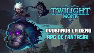 Gameplay TWILIGHT MONK | Un RPG de Fantasía Diferente