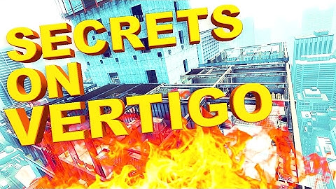 SECRETS ON VERTIGO YOU DIDN