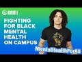 Fighting for Black Mental Health