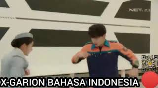 X GARION Episode 43 & 44 Bahasa Indonesia