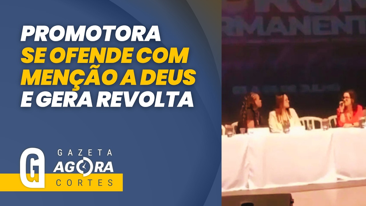 Promotora REPREENDE FALA SOBRE DEUS em evento: “Fui assolapada por uma oração evangélica”