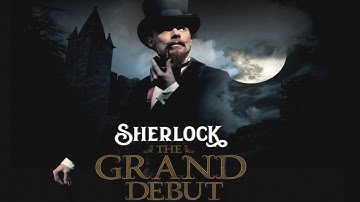 Sherlock Holmes, The Grand Debut, Virtual Escape Room -  Firebird Events Ltd