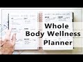 SETUP a Whole Body Wellness Planner | A year of focusing on MEt