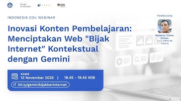 Inovasi Konten Pembelajaran: Menciptakan Web "Bijak Internet" Kontekstual dengan Gemini