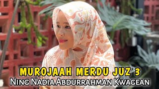 Murojaah Merdu | Ning Nadia Abdurrahman | Juz 3