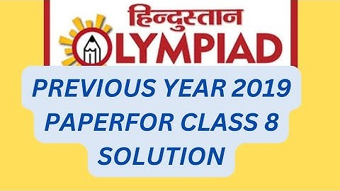 Hindustan Olympiad previous year 2019 paper for class 8. #hosto #prepration #scifun4u #olympiad #202