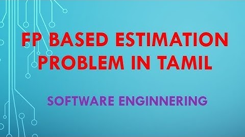 FP Based Estimation example in Tamil/FP problem in software engineering in Tamil