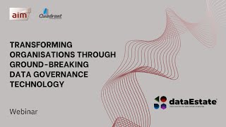 Webinar - Transforming organisations through ground-breaking data governance technology