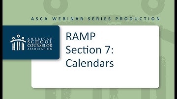 RAMP Component Webinar - Section 7- Calendars