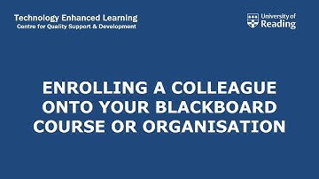Enrolling a colleague onto your Blackboard course or organisation