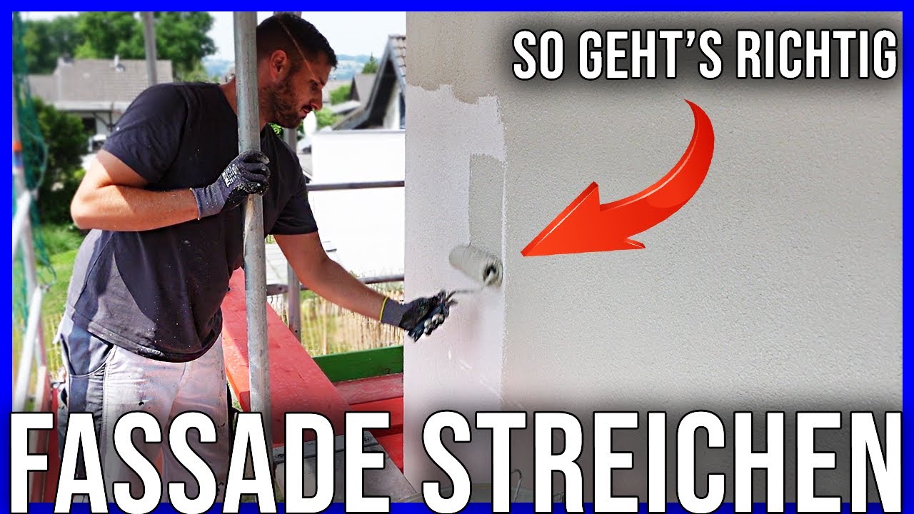 Richtig Fassade streichen/Das Sollte man wissen! - YouTube