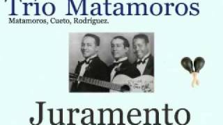 Trío Matamoros:  Juramento  -  (letra y acordes) chords