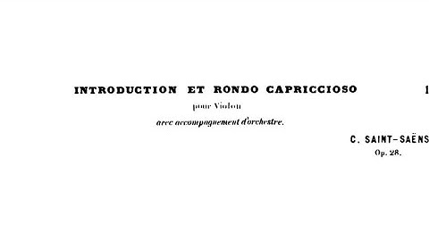 Introduction and Rondo Capriccioso, Op. 28 - Saint-Saëns (Score Video)