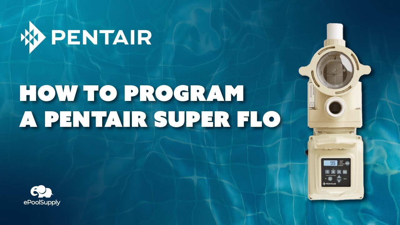 how-to-program-the-pentair-superflo-vs-variable-speed-pool-pump-youtube