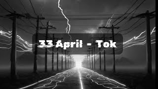 33 April - Tok