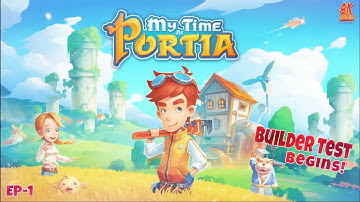 My Time at Portia - Ep.1 | Taking the Builder Test & Starting a New Life!