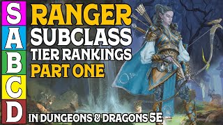 Ranger Subclass Tier Rankings for Dungeons and Dragons 5e (Part 1)