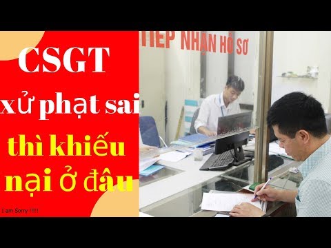 Video: Khiếu Nại Về Vi Phạm ở đâu