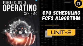 🎥 Operating System | CPU Scheduling FCFS ALGORITHM | CS3451 🎓 Profile
