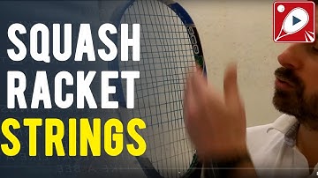Squash Tips: Squash Racket Strings
