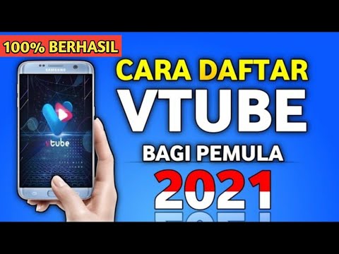 Cara Daftar Vtube Terbaru 2021 - Tutorial Pendaftaran Vtube Lengkap Untuk Pemula Sampai Sukses