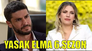 Yasak Elma 6. Sezon Ne Zaman Başlıyor ?