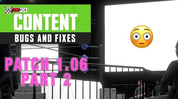 WWE2K20: Patch 1.06 pt 2