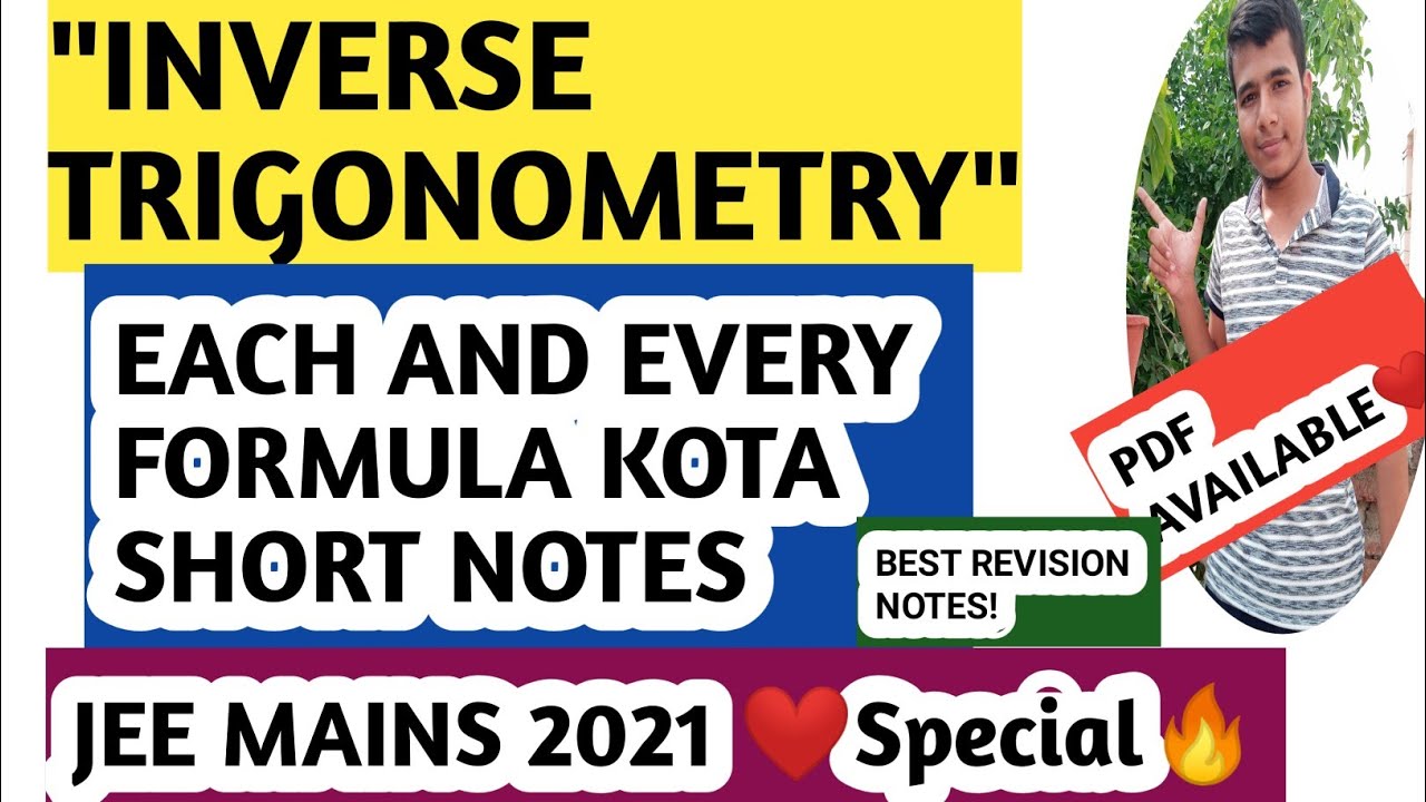 INVERSE TRIGONOMETRIC FUNCTION ❤: BEST REVISION SHORT NOTES Kota special jee mains 2021-2022 special