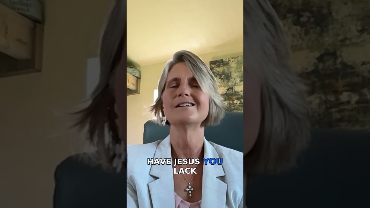 You Lack Nothing When You Have Jesus