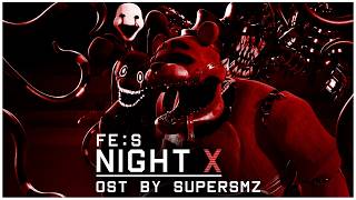 Toreador - FE:S NIGHT X OST