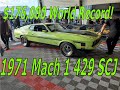 1971 Mustang Mach 1 429 SCJ Drag Pack Grabber Lime World Record $176,000 Barrett-Jackson March 