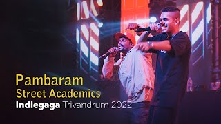 Pambaram (Live) | Street Academics | Indiegaga Pep | Trivandrum 2022 @Wonderwall Media