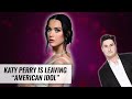 Katy Perry Leaving American Idol | Naughty But Nice