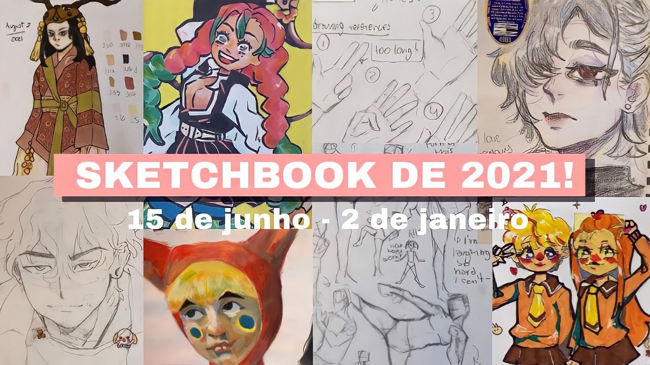 TOUR PELO MEU SKETCHBOOK DE 2021!!