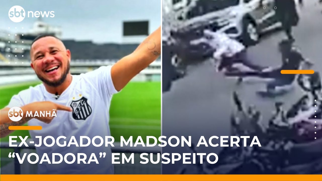 Ex-jogador Madson acerta “voadora” em suspeito de roubo em Santos (SP) | 
