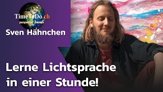 Sven Hähnchen - Lerne Lichtsprache in einer Stunde!