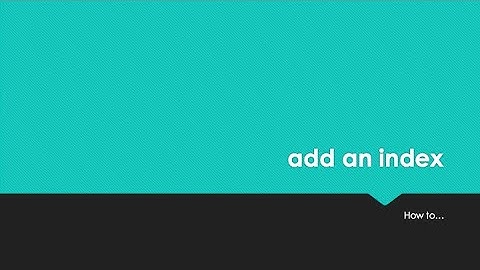 ServiceNow how to... add an index