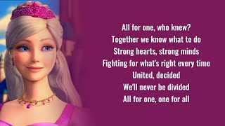 Barbie - All For One - Lyrics (Barbie and The Three Musketeers)