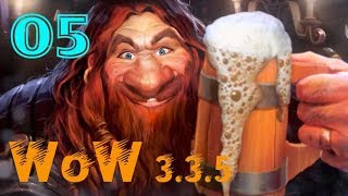 WOW SIRUS 3.3.5 КООП ПРОХОЖДЕНИЕ за ДВОРФА #5