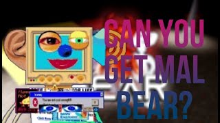 Can You Still Get Mal Bear? Theory