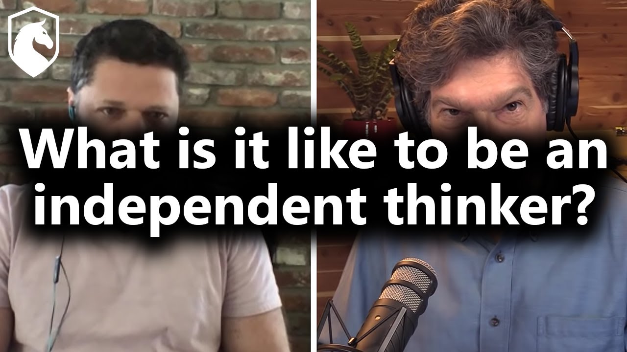 Being an independent thinker (Daniel Schmachtenberger & Bret Weinstein)