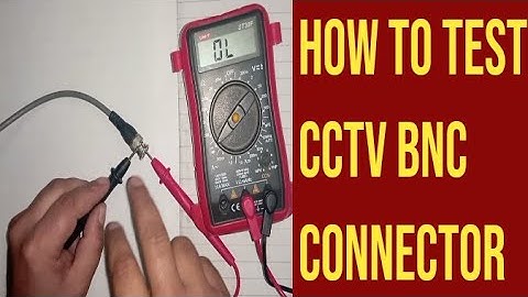 cctv bnc connector testing/check bnc connector before installation