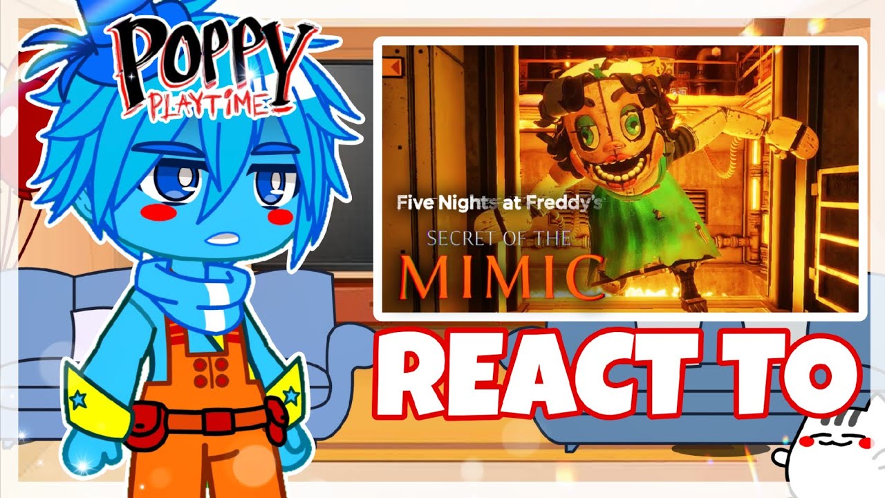 × Poppy Playtime React to SECRET OF THE MIMIC || Dollie Fight/Death || Part 2 x ItzMe_ x