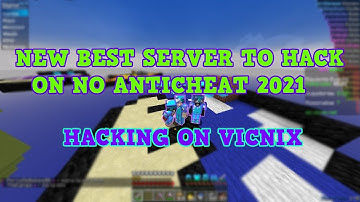 New Best Server to Hack on 2021 - No Anticheat [Skywars] - Vicnix