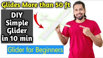 How to make a Glider | DIY Homemade Glider Plane Build Video | Homemade Simple Glider in 10 Minutes
