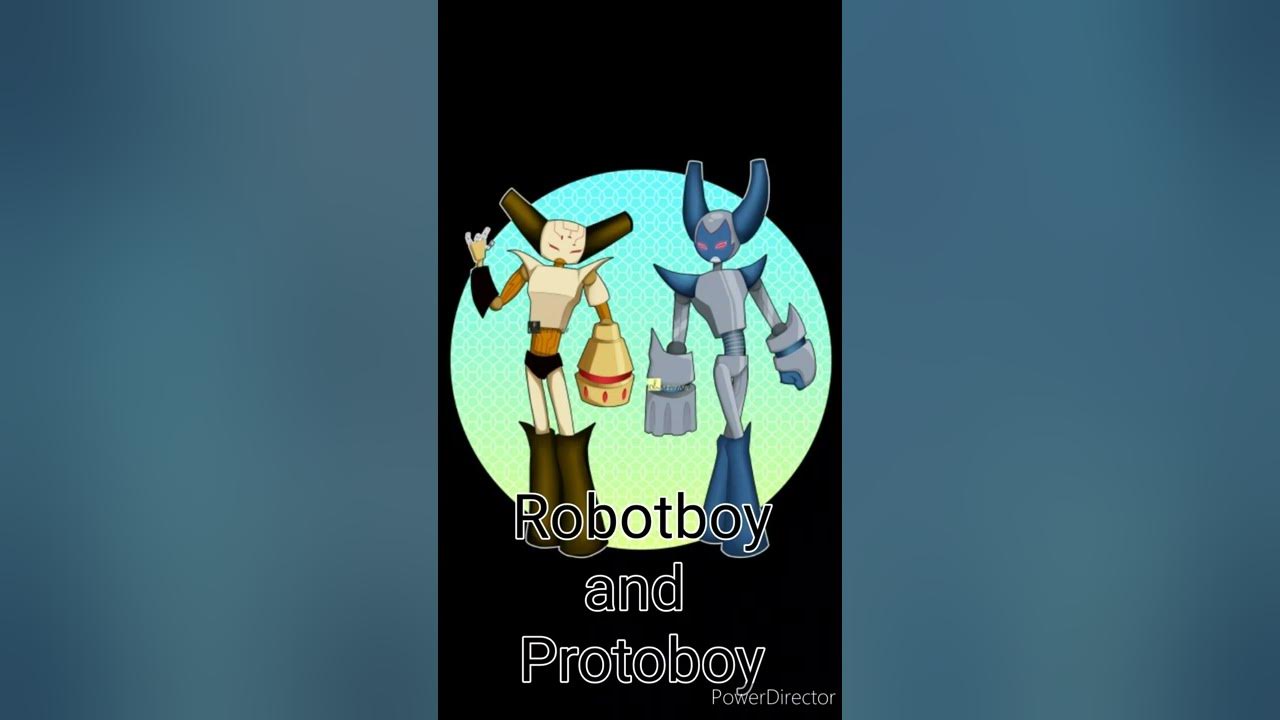 Robotboy and Protoboy 