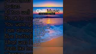 CHILL MUSIC (The best of chilled music) ²ⁿ²⁴