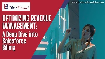 Optimizing Revenue Management A Deep Dive into Salesforce Billing