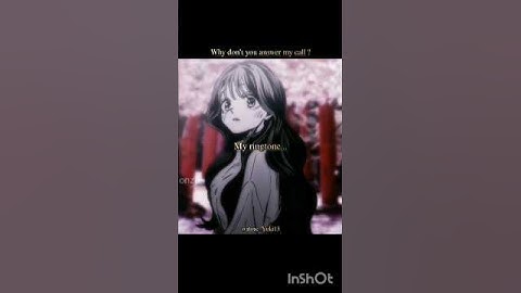 "My Ringtone" #foryou #anime #aesthetic