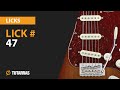 Aprende Guitarra tocando LICKS  / Lick Nº 47 - BLUES